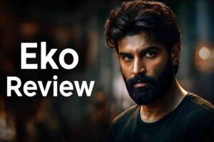eko-movie-review